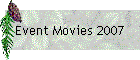 Event Movies 2007